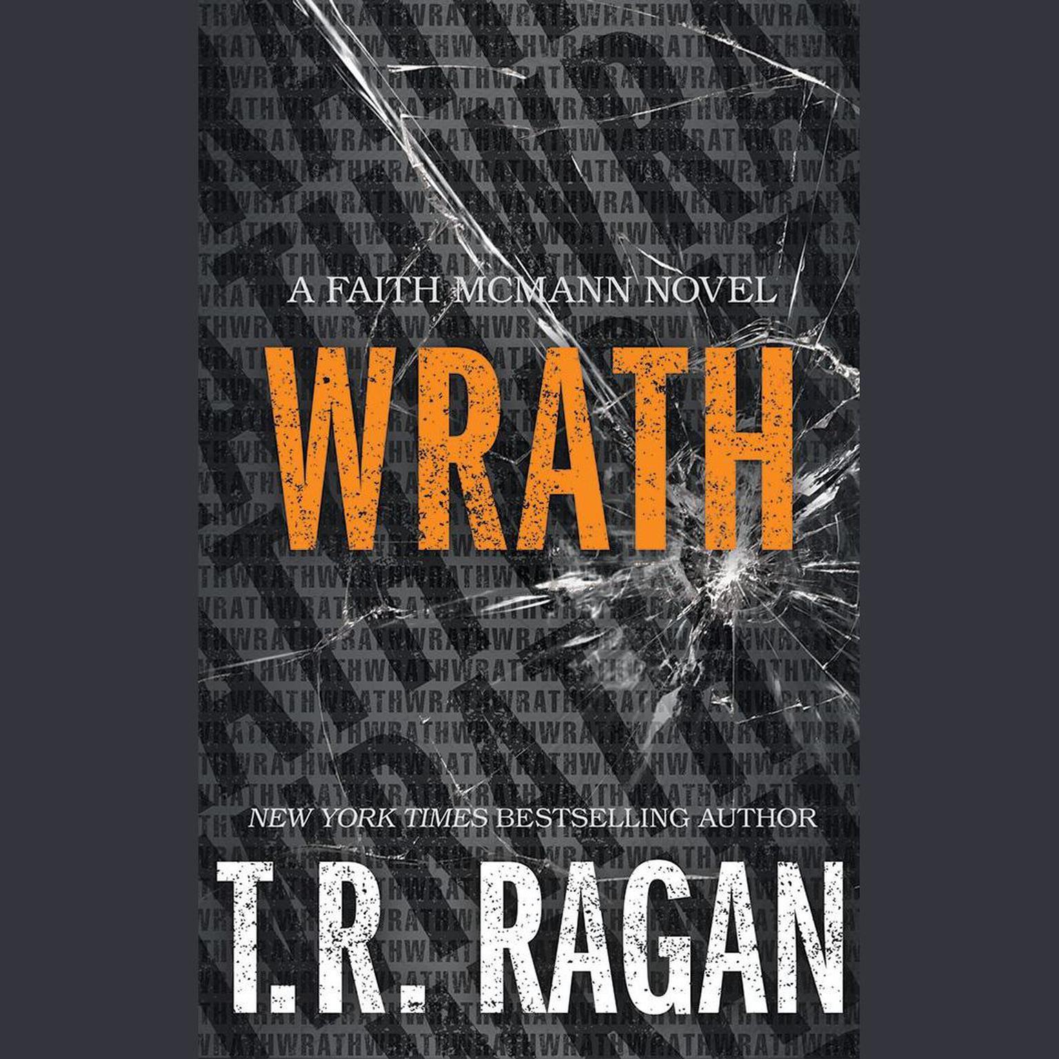Wrath Audiobook, by T. R. Ragan