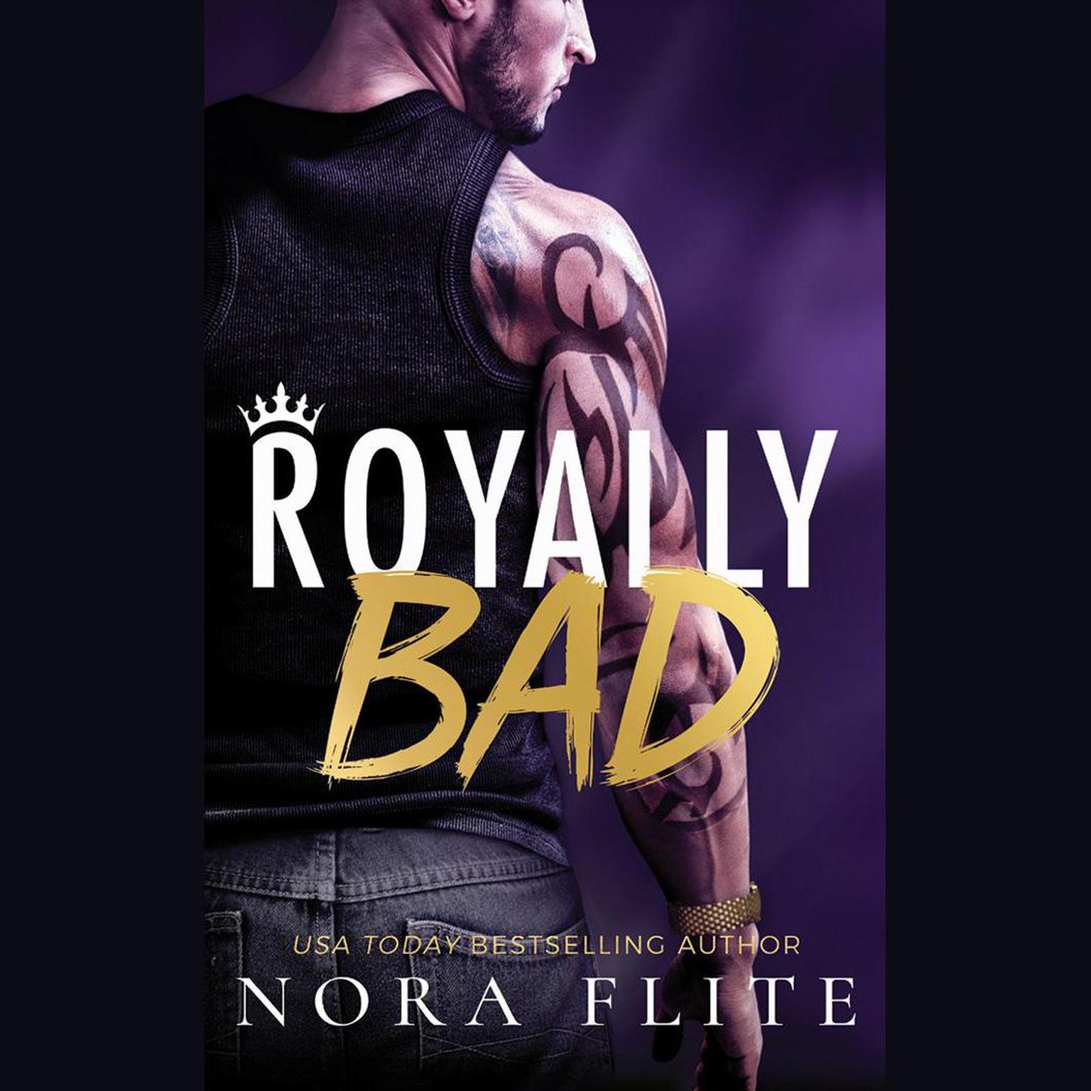 Royally Bad Audiobook, by Nora Flite