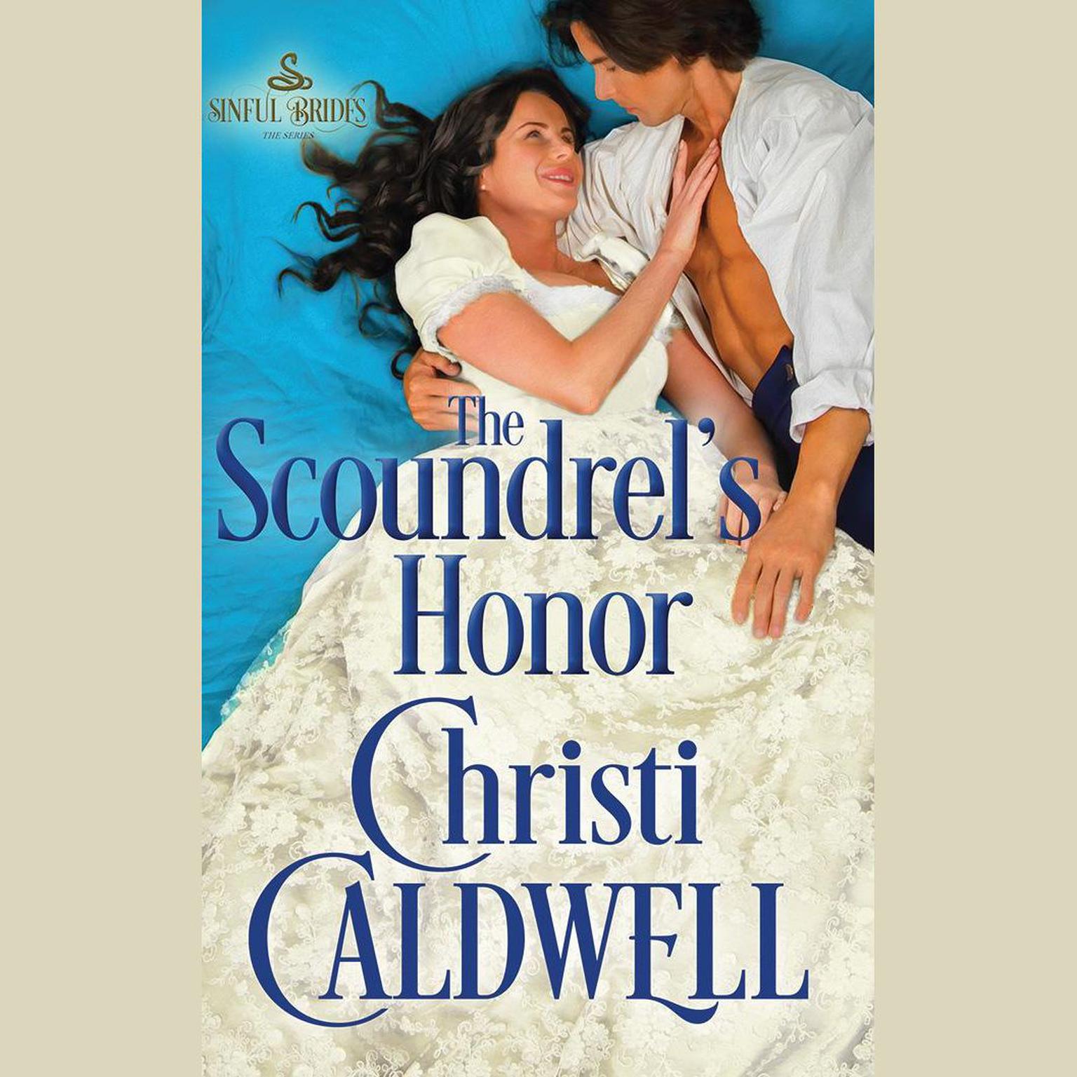 The Scoundrels Honor Audiobook, by Christi Caldwell