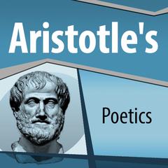 Aristotle's Poetics Audiobook, by Aristotle
