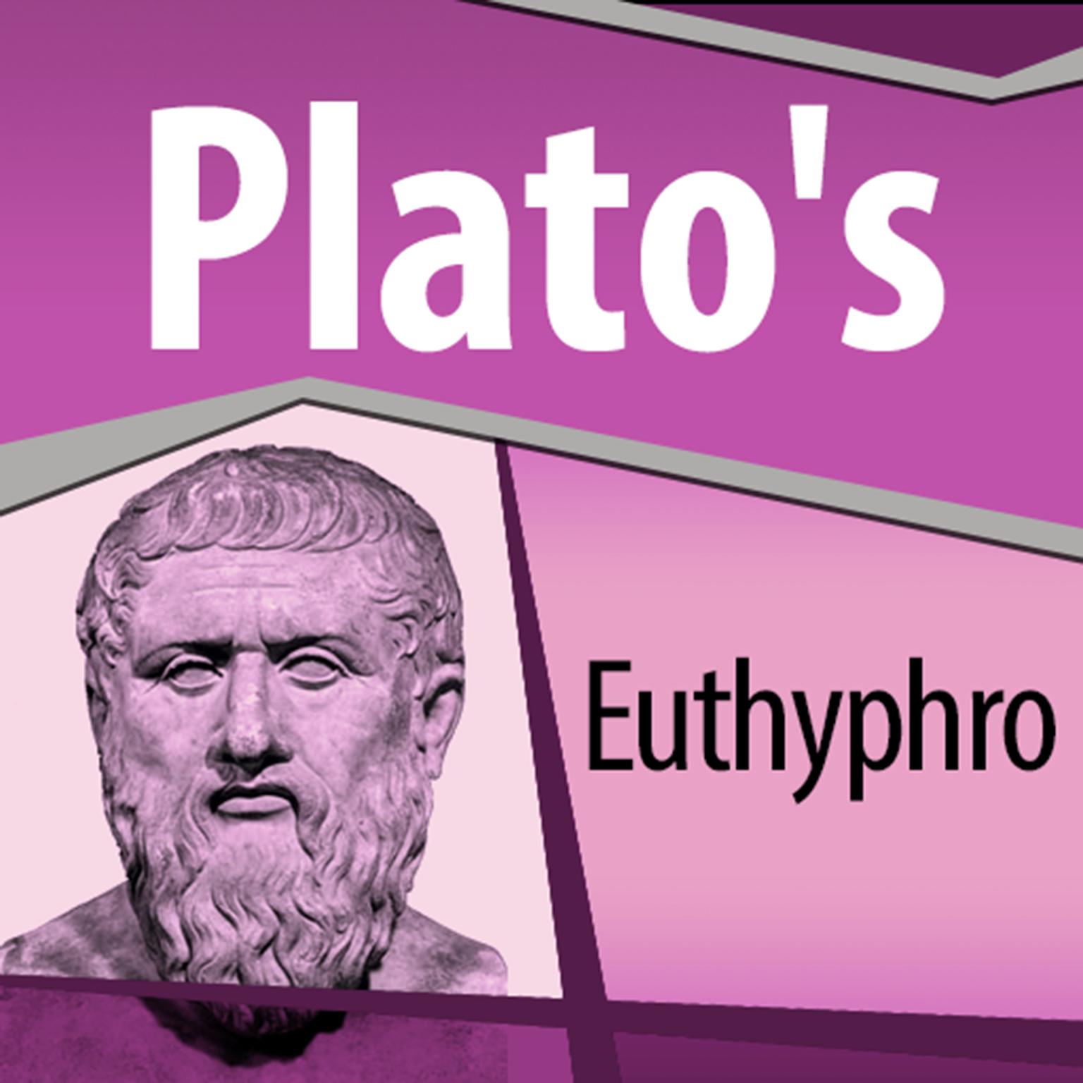 Platos Euthyphro Audiobook, by Plato