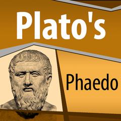 Platos Phaedo Audiobook, by Plato