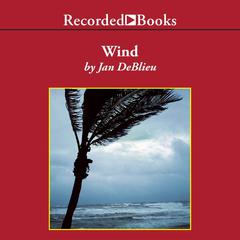 Wind: How the Flow of Air Has Shaped Life, Myth, and the Land Audiobook, by 