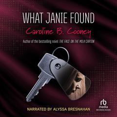 What Janie Found Audiobook, by 