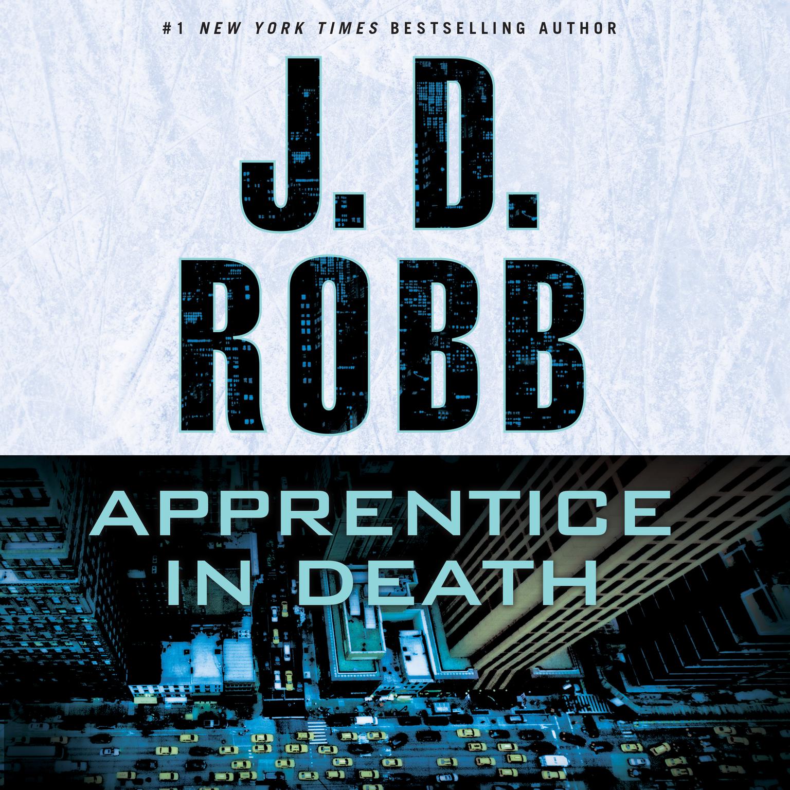 Apprentice in Death (Abridged) Audiobook, by J. D. Robb