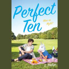 Perfect Ten Audiobook, by L. Philips