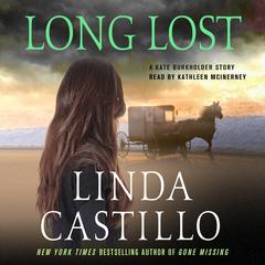Long Lost: A Kate Burkholder Short Story Audiobook, by Linda Castillo