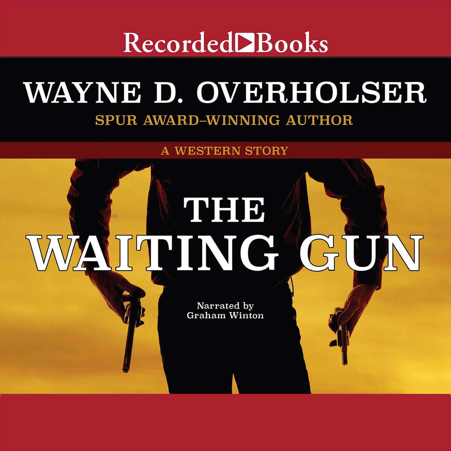 The Waiting Gun Audiobook, by Wayne D. Overholser
