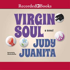 Virgin Soul: A Novel Audiobook, by Judy Juanita