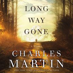 Long Way Gone Audiobook, by Charles Martin