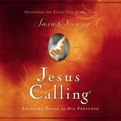 Jesus Calling Updated and Expanded Edition: Enjoying Peace in His Presence Audiobook, by Sarah Young