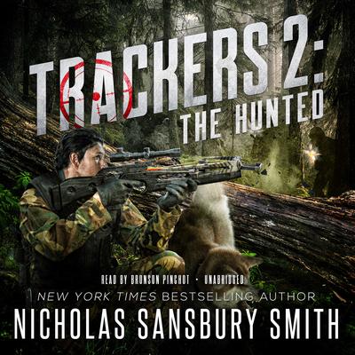 Trackers 2: The Hunted Audiobook, by Nicholas Sansbury Smith