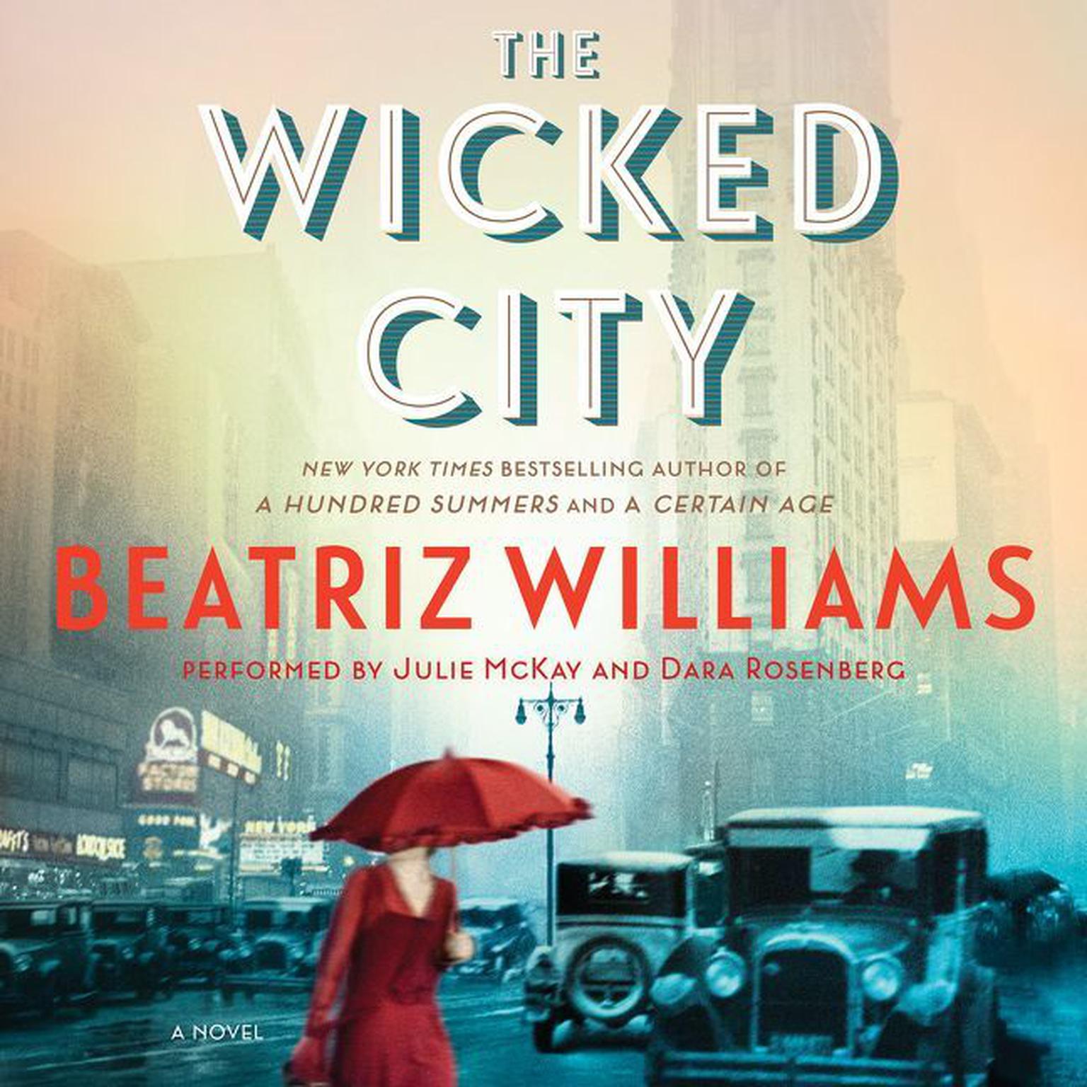 The Wicked City: A Novel Audiobook, by Beatriz Williams