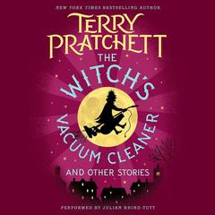 The Witchs Vacuum Cleaner and Other Stories Audiobook, by Terry Pratchett