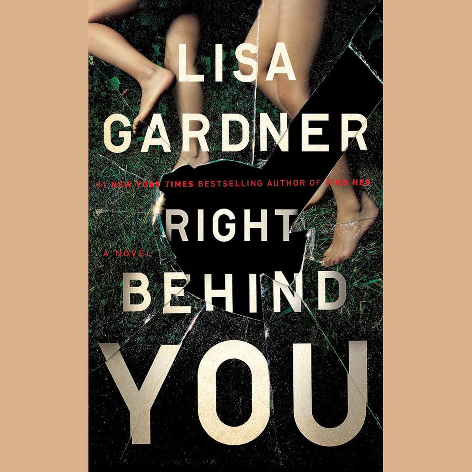 Right Behind You Audiobook, by Lisa Gardner