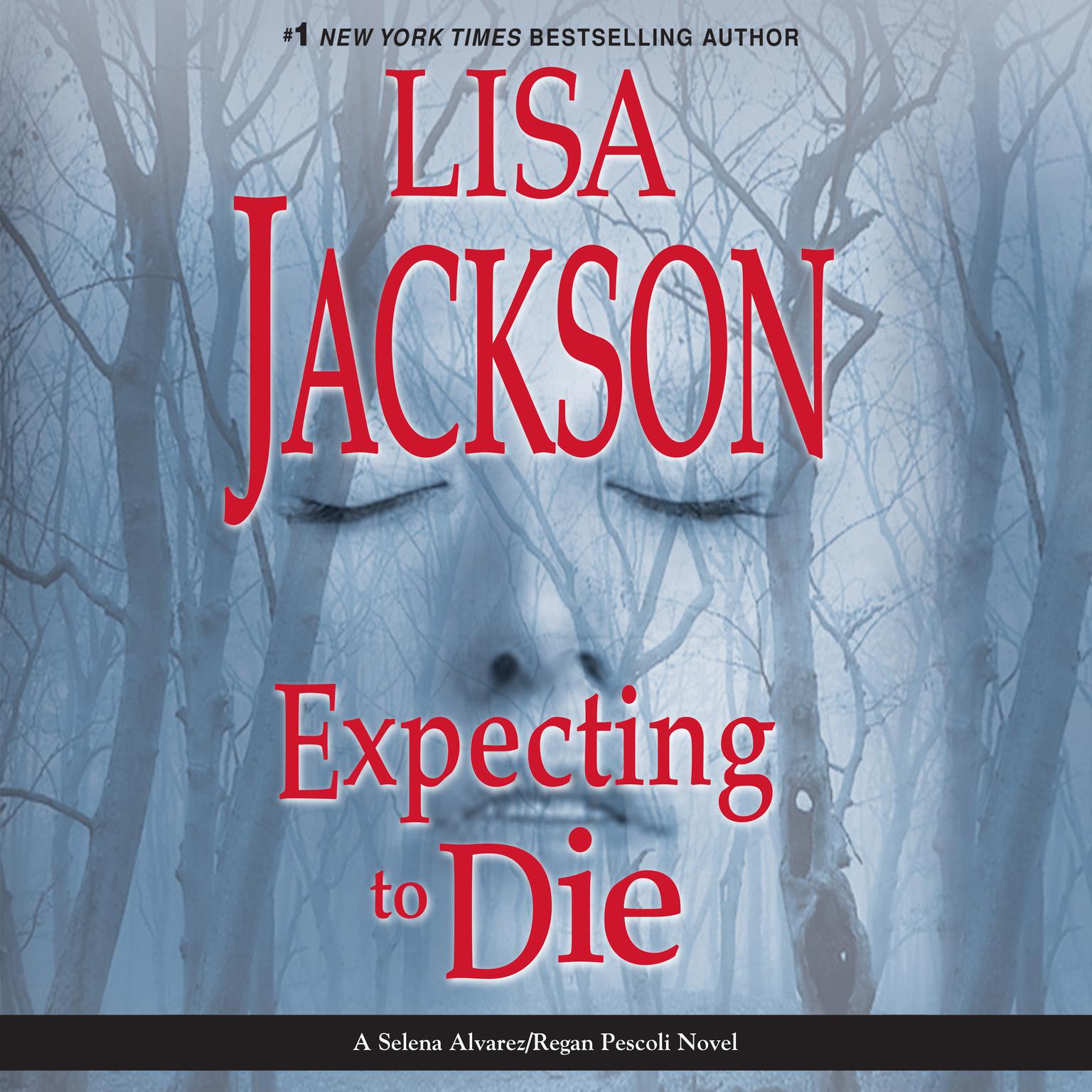 Expecting to Die (Abridged) Audiobook, by Lisa Jackson