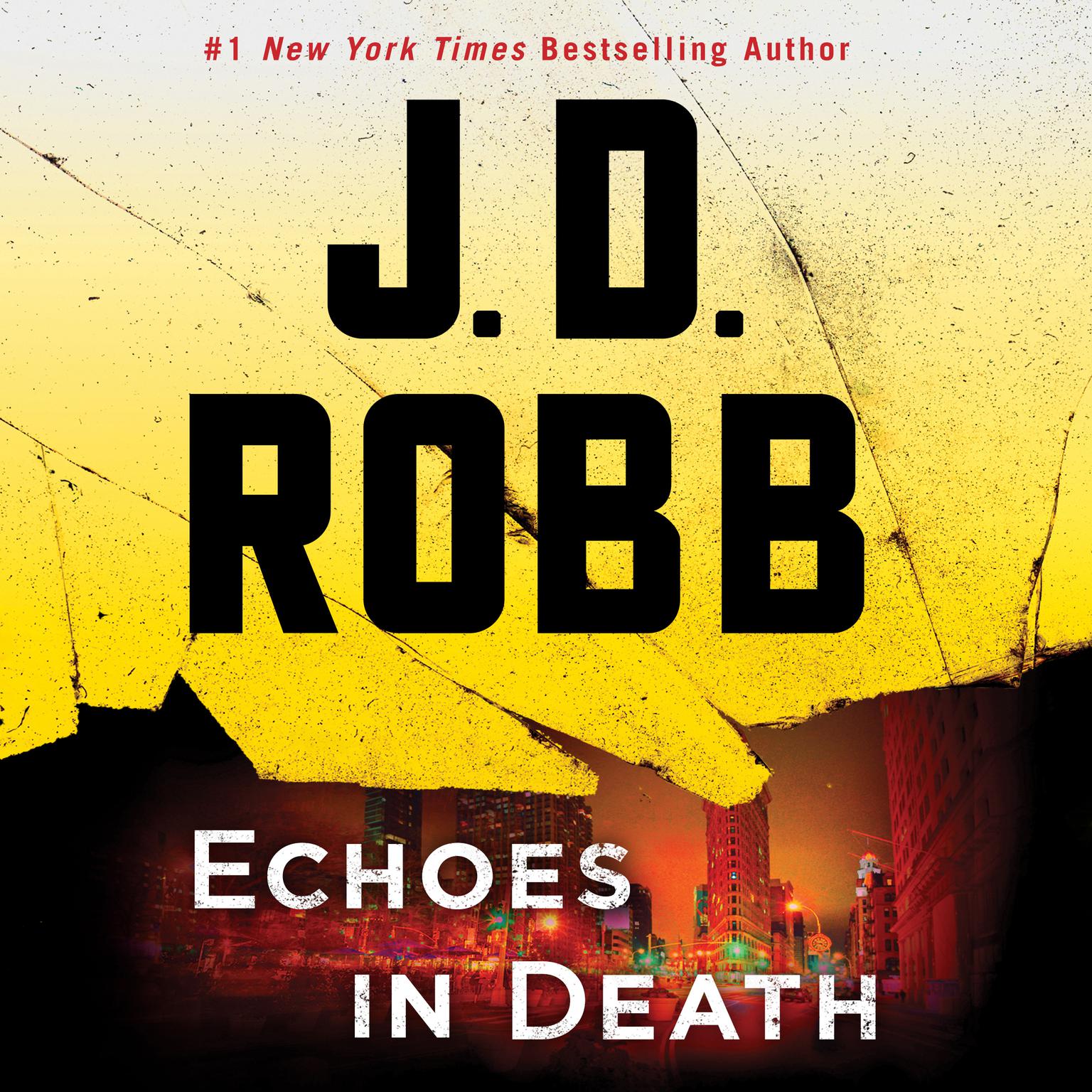 Echoes in Death (Abridged) Audiobook, by J. D. Robb