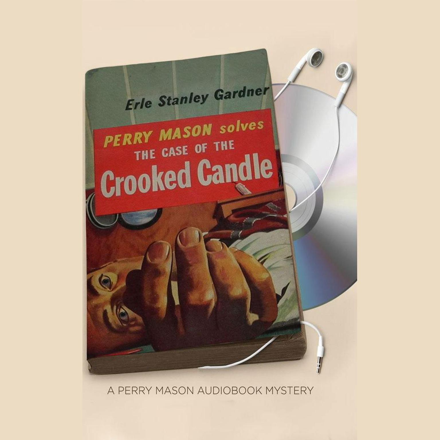 The Case of the Crooked Candle Audiobook, by Erle Stanley Gardner