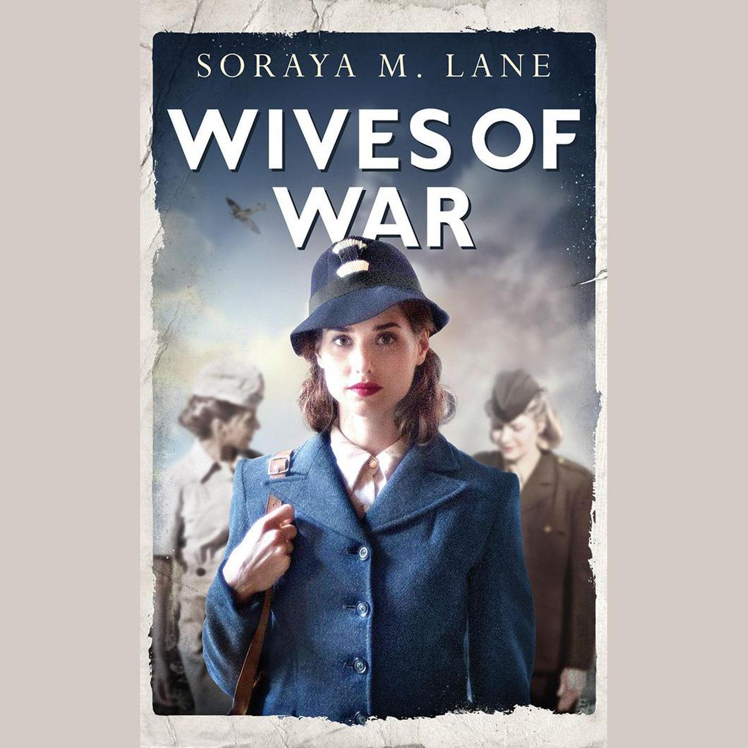 Wives Of War Audiobook, by Soraya Lane