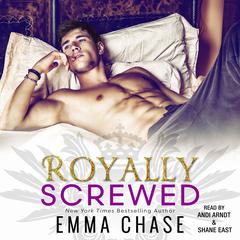Royally Screwed Audiobook, by 