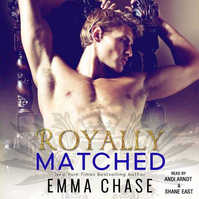 Royally Matched Audiobook, by Emma Chase