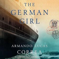 The German Girl: A Novel Audiobook, by Armando Lucas Correa