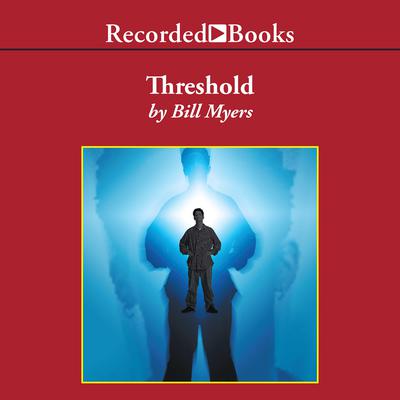 Threshold Audiobook, by Bill Myers