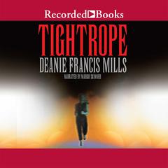 Tight Rope Audiobook, by Deanie Francis Mills