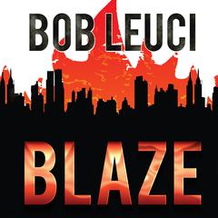 Blaze Audiobook, by Robert Leuci