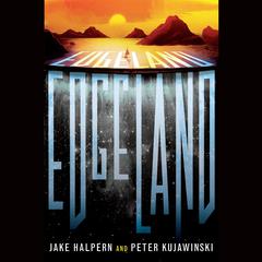 Edgeland Audiobook, by Jake Halpern