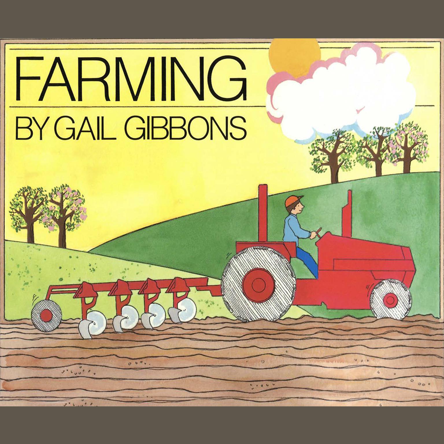 Farming Audiobook, by Gail Gibbons