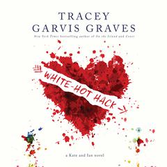 White-Hot Hack Audiobook, by Tracey Garvis Graves