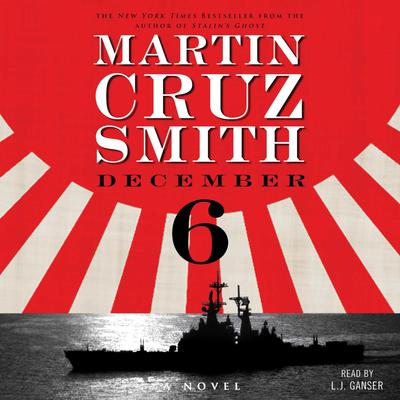 December 6: A Novel Audiobook, by Martin Cruz Smith