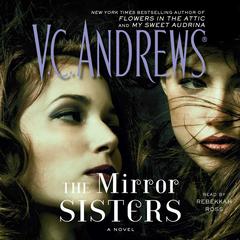 The Mirror Sisters Audiobook, by V. C. Andrews