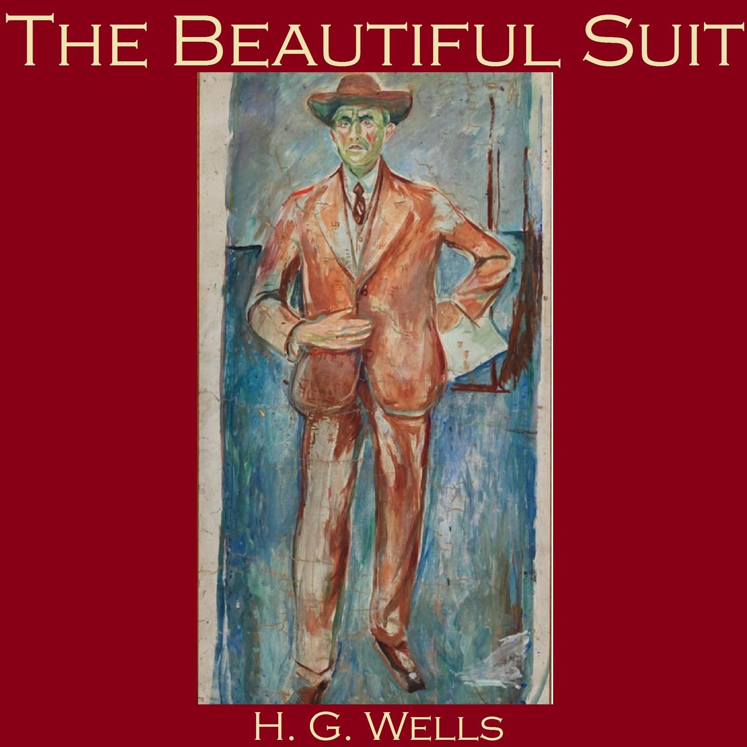 The Beautiful Suit Audiobook, by H. G. Wells