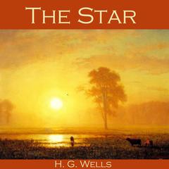 The Star Audiobook, by H. G. Wells
