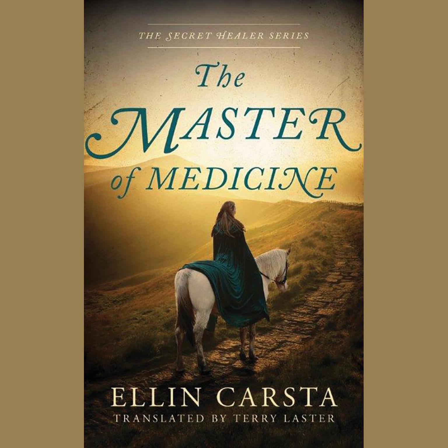 The Master of Medicine Audiobook, by Ellin Carsta