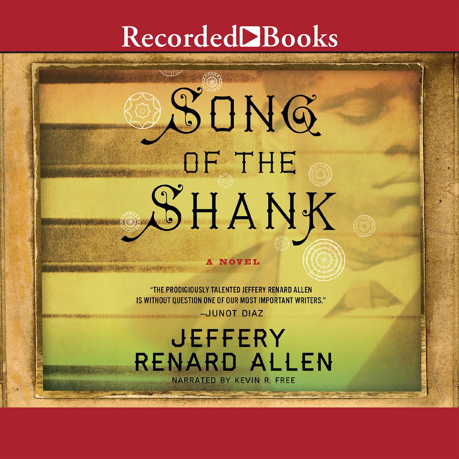 Song of the Shank: A Novel Audiobook, by Jeffery Renard Allen