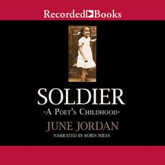 Soldier: A Poets Childhood Audiobook, by June Jordan