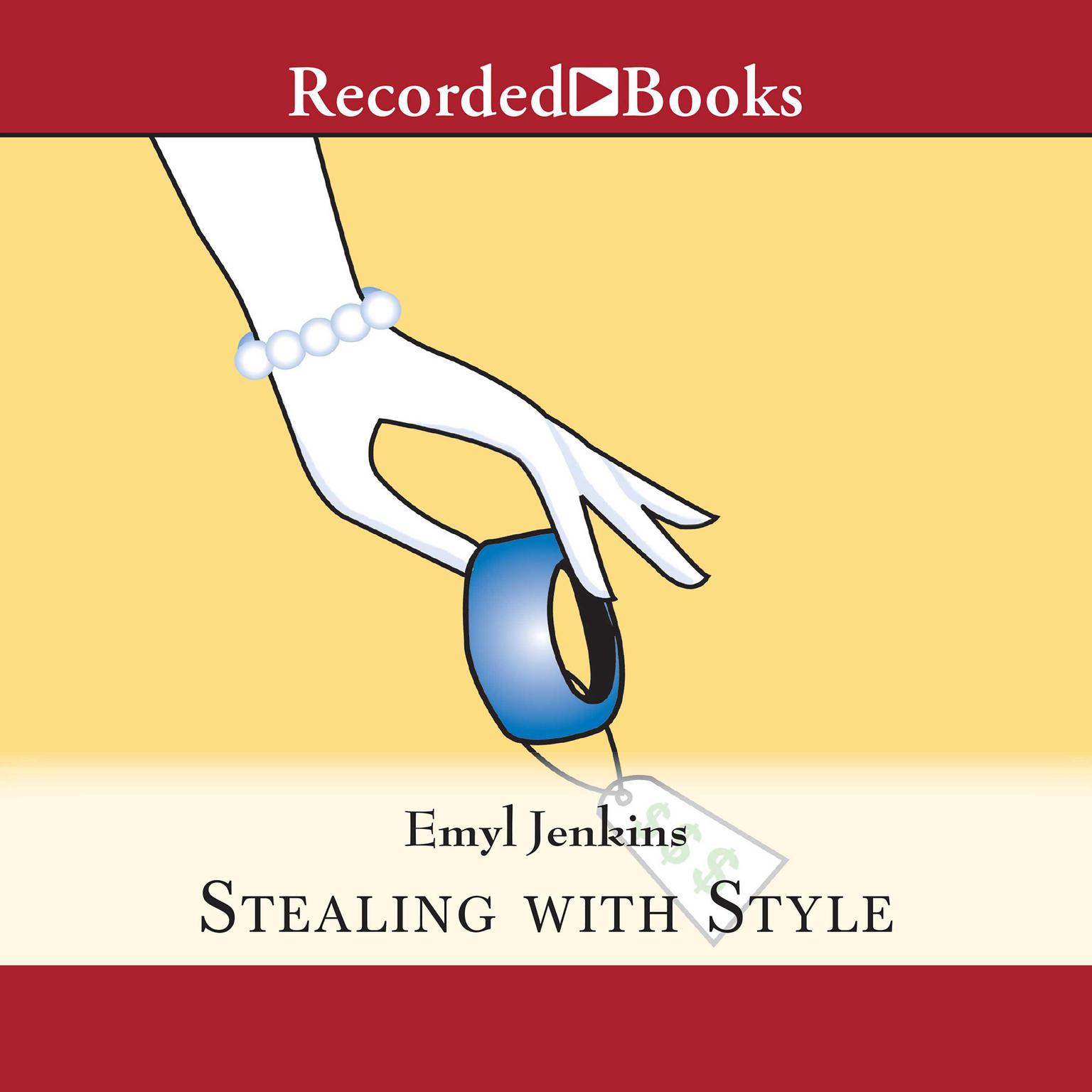 Stealing with Style Audiobook, by Emyl Jenkins