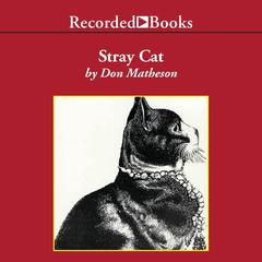 Stray Cat Audiobook, by Don Matheson