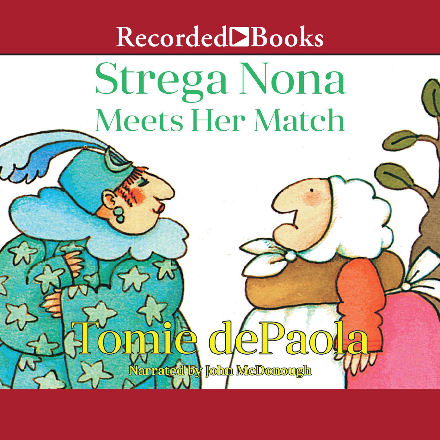 Strega Nona Meets Her Match Audiobook, by Tomie dePaola