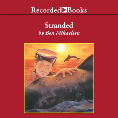 Stranded Audiobook, by Ben Mikaelsen