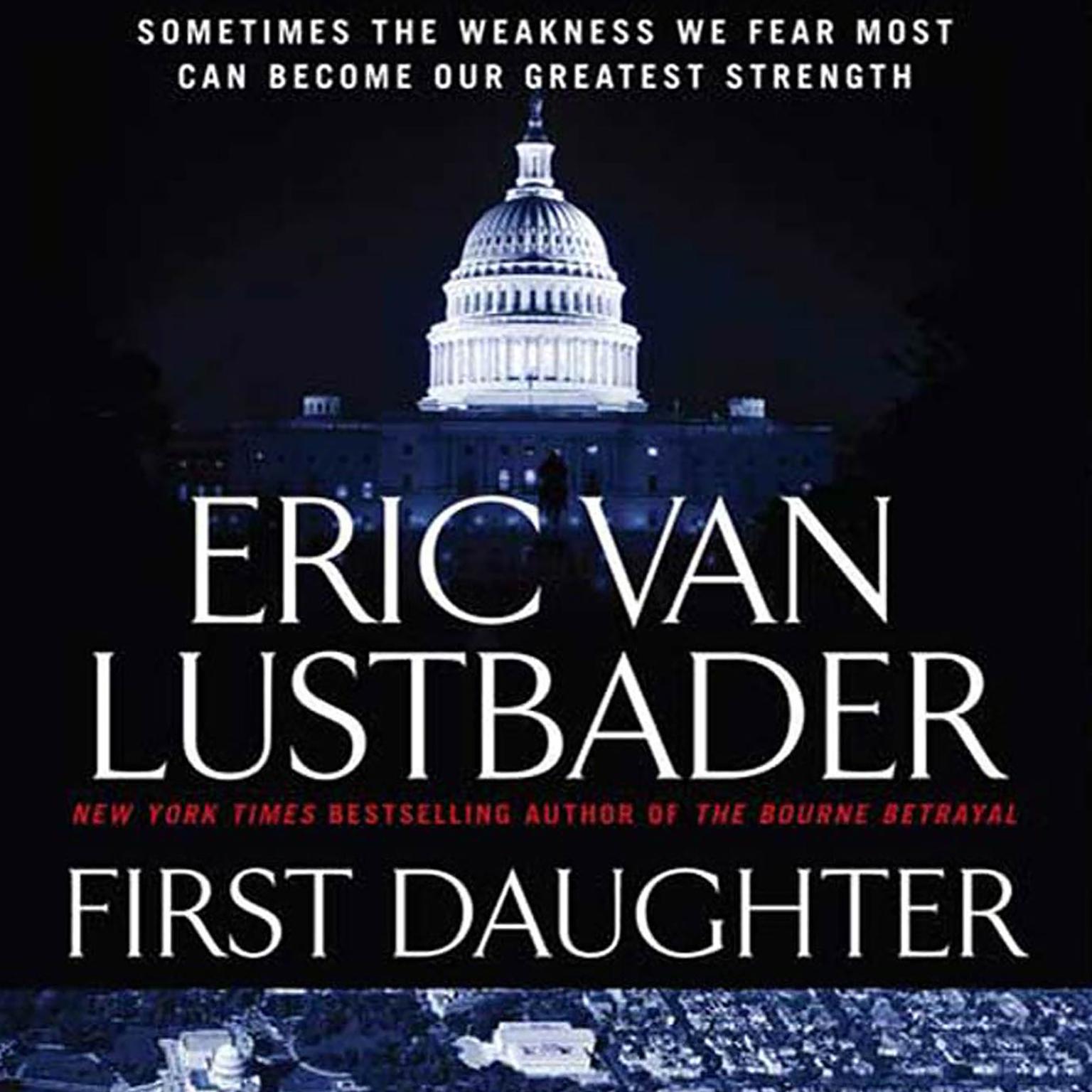 First Daughter (Abridged): A McClure/Carson Novel Audiobook, by Eric Van Lustbader