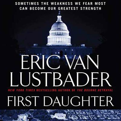 First Daughter: A McClure/Carson Novel Audiobook, by Eric Van Lustbader