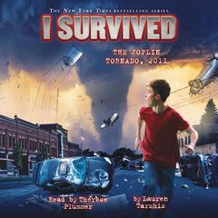 I Survived the Joplin Tornado, 211 (I Survived #12) Audiobook, by Lauren Tarshis