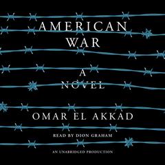 American War: A novel Audiobook, by Omar El Akkad