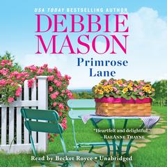 Primrose Lane Audiobook, by Debbie Mason