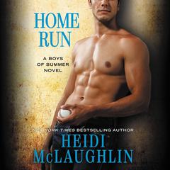 Home Run Audiobook, by Heidi McLaughlin