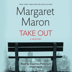 Take Out Audiobook, by Margaret Maron